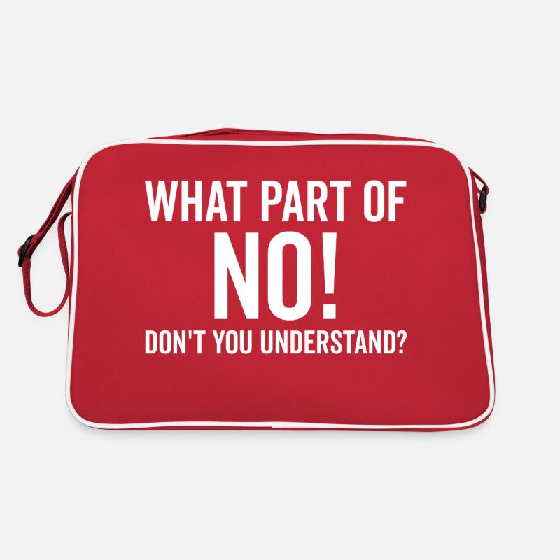 Welchen Teil von Nein verstehst du nicht Retro Tasche