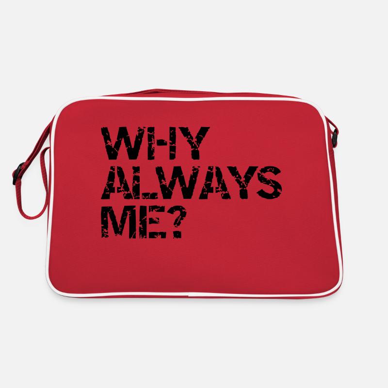 why always me? - Retro Tasche - Rot/Weiß