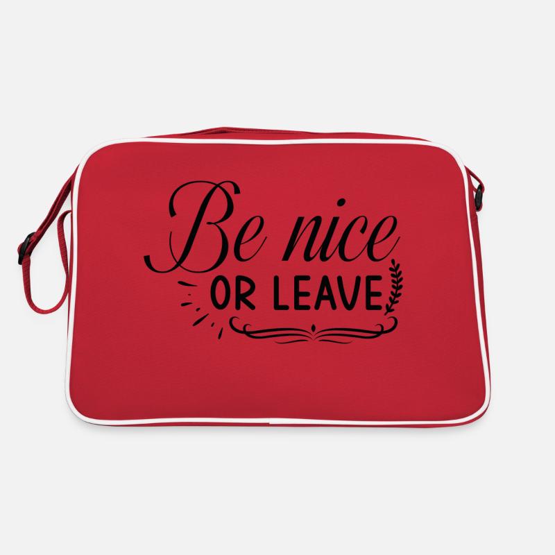 Be nice or leave Retro Tasche