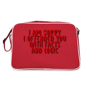 I Am Sorry I Offended You With Facts And Logic - Retro Tasche - Rot/Weiß - Hinten