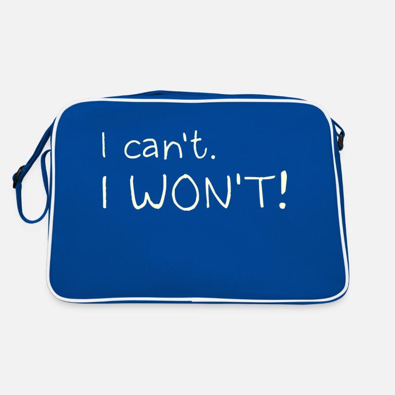 Ich kann nicht. Werde ich nicht! Retro Tasche