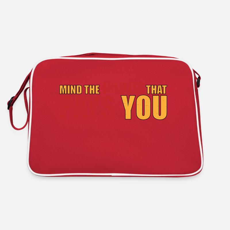 Mind The Business That Pays You 21 Retro Bag
