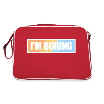 Je suis ennuyeux Je suis ennuyeux Drôle Dire Blague - Sac Retro - rouge/blanc - Dos