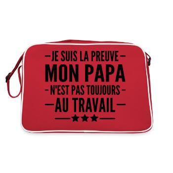 je suis la preuve que mon papa nest pas au travail - Sac Retro - rouge/blanc - Dos