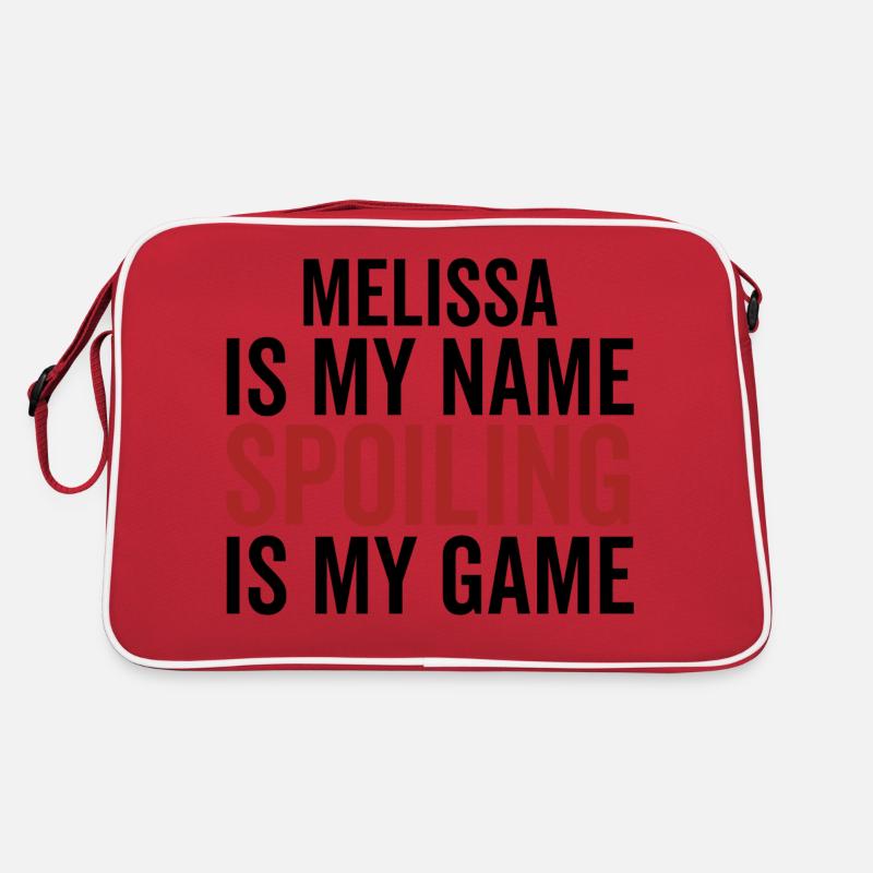 Melissa est mon nom Spoiling est mon jeu Sac Retro