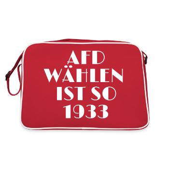 AFD wählen ist so 1933 - gegen Rechts - Retro Tasche - Rot/Weiß - Hinten