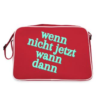 Wenn nicht jetzt, wann dann - Retro Tasche - Rot/Weiß - Hinten