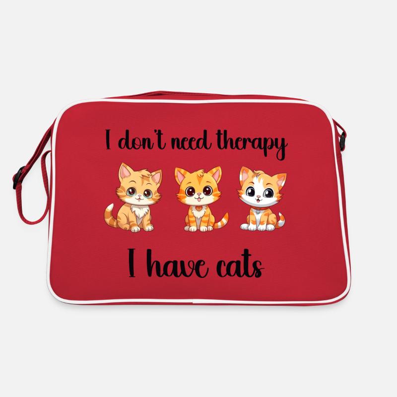 I dont need a therapy I have Cats Retro Tasche