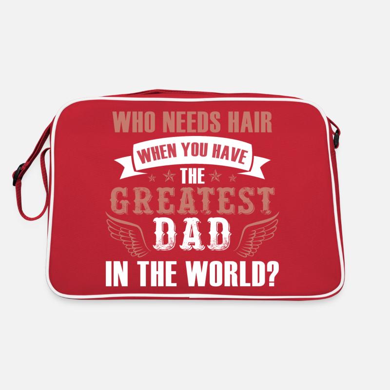 Wer braucht Haar Greatest Dad Retro Tasche