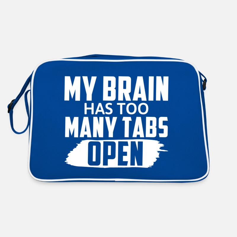 My Brain Has Too Many Tabs Open Funny Saying Retro Bag
