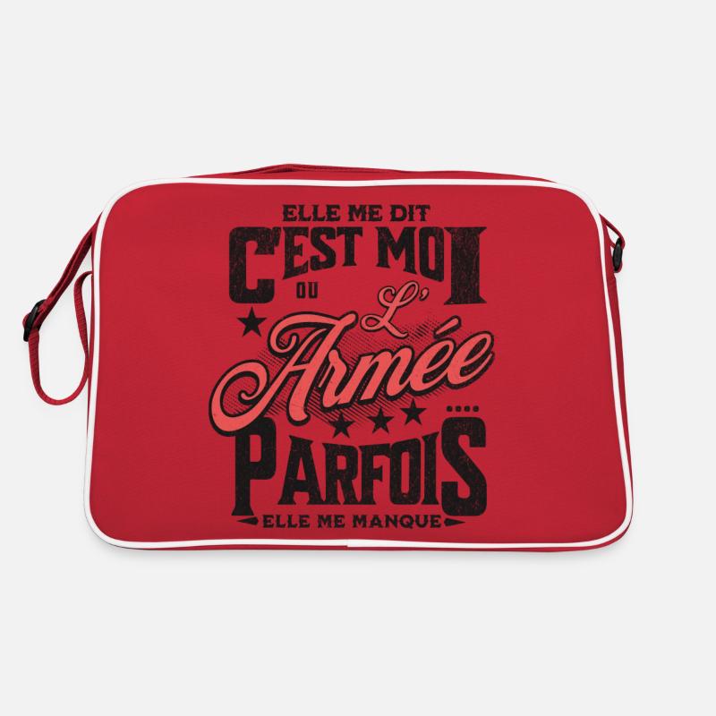 elle me dit : c'est moi ou l'armée... - Sac Retro - rouge/blanc