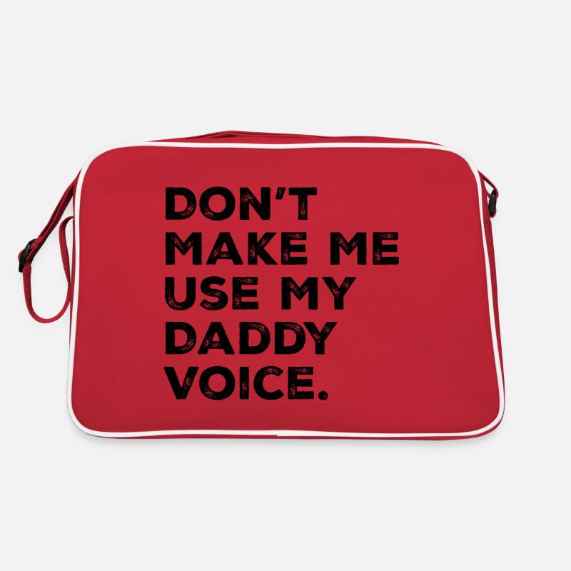 Don't Make Me Use My Daddy Voice Funny Dad Joke Sac Retro