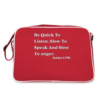 Seien Sie schnell zuzuhören, langsam zu sprechen und langsam zu ange - Retro Tasche - Rot/Weiß - Hinten