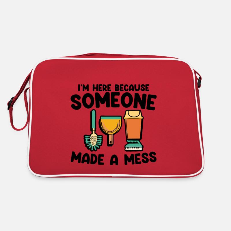 I'm Here Because Someone Made A Mess 3 Retro Bag