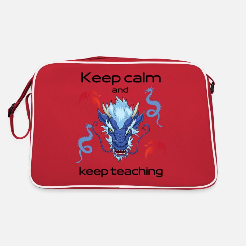 Keep calm and keep teaching – dragons - teachers Sac Retro
