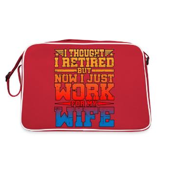 I Thought I Retired But I Just Work For My Wife - Retro Bag - red/white - Back