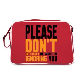 Please Don't Interrupt Me While I'm Ignoring You 2 - Retro Tasche - Rot/Weiß - Hinten