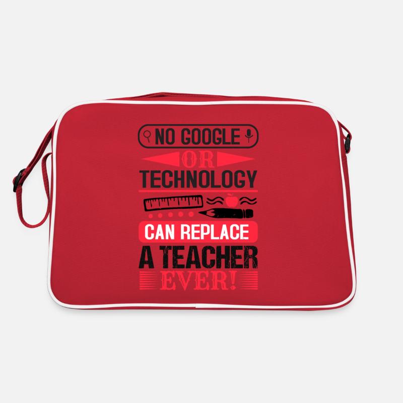 NO GOOGLE OR TECHNOLOGY CAN REPLACE A TEACHER EVER - Retro Bag - red/white
