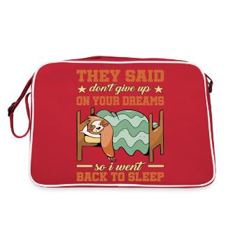 Ils ont dit de ne pas abandonner vos rêves 1 - Sac Retro - rouge/blanc - Dos