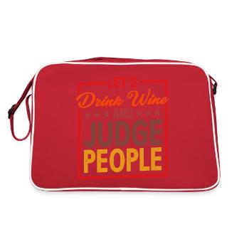 Let's Drink Wine And Judge People 5 - Retro Tasche - Rot/Weiß - Hinten