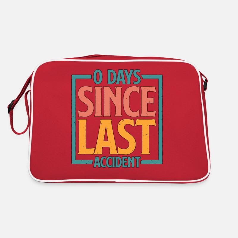 0 Days Since Last Accident 21 Retro Bag
