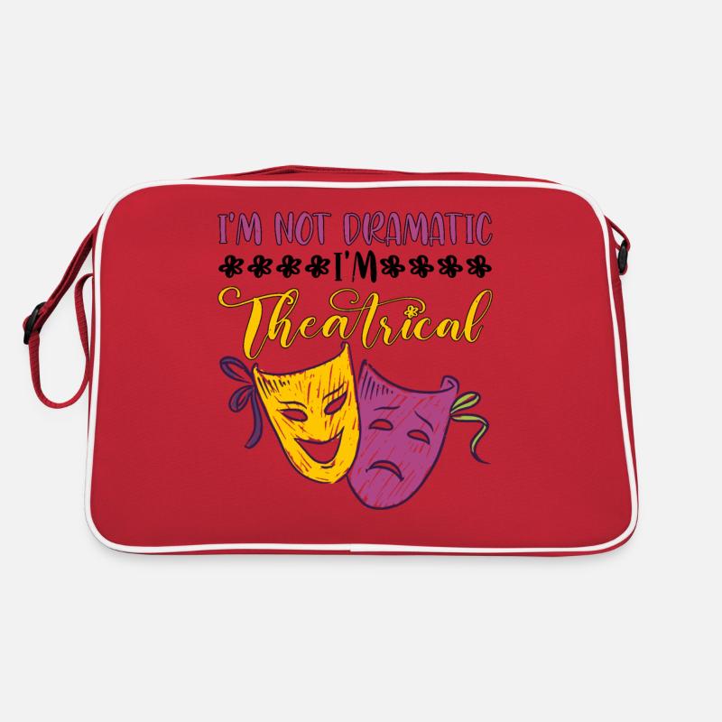 I'm Not Dramatic, I'm Theatrical 26 Retro Tasche