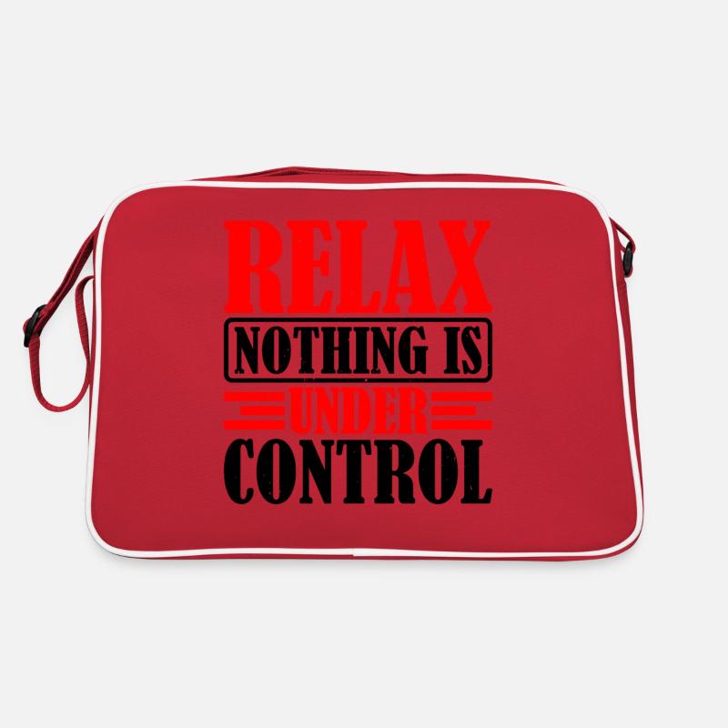 Relax, Nothing Is Under Control 33 Retro Tasche