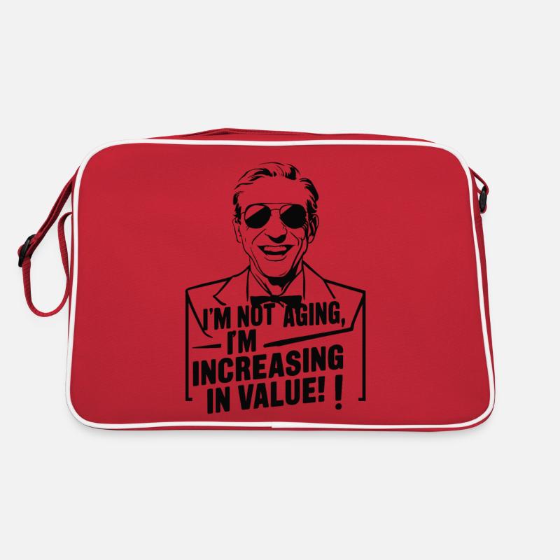 I'M NOT AGING I M INCREASING IN VALUE Retro Bag
