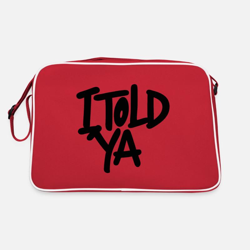 ICH HABE ES DIR GESAGT Retro Tasche