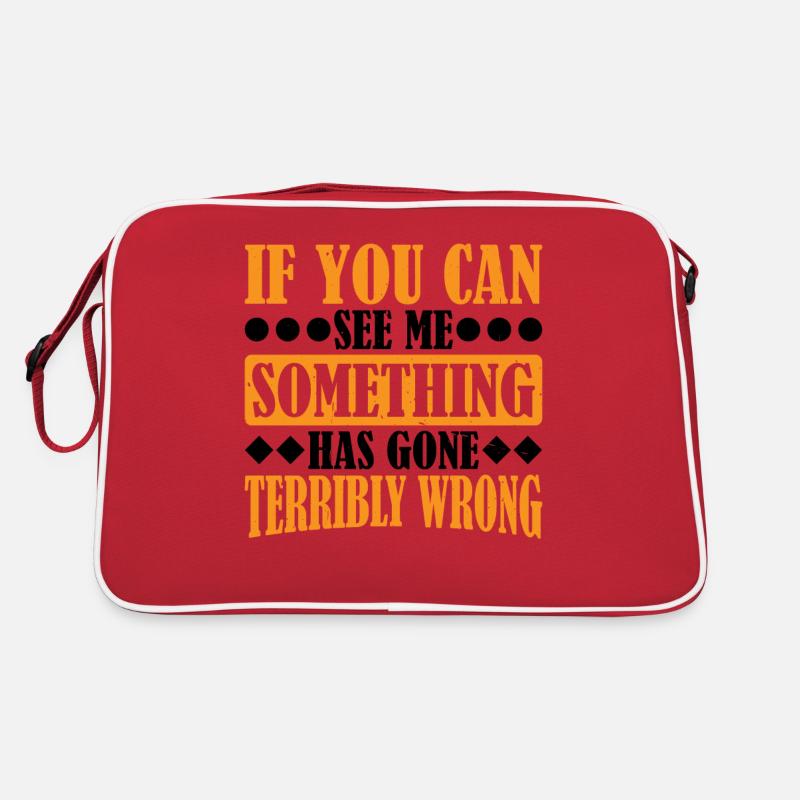 If You Can See Me, Something Has Gone Wrong 11 Retro Bag