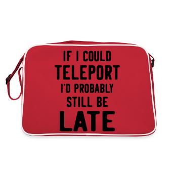 Si je pouvais me téléporter, je serais probablement encore en retard - Sac Retro - rouge/blanc - Dos