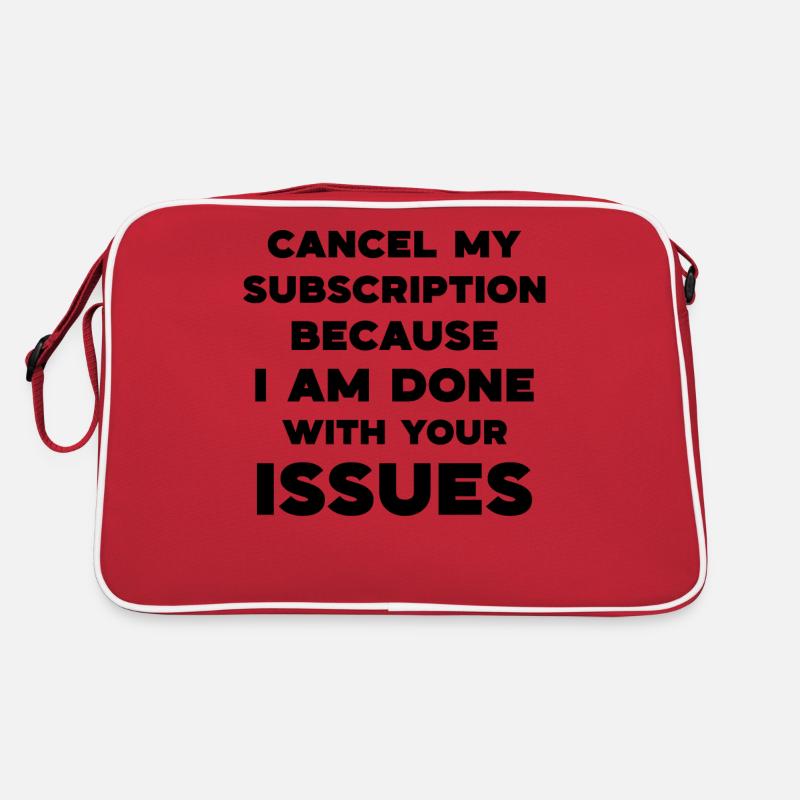 Cancel my subscription because I am done with your Retro Bag