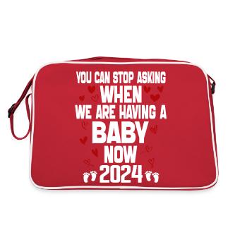 you can't stop asking when we are having baby now - Sac Retro - rouge/blanc - Dos