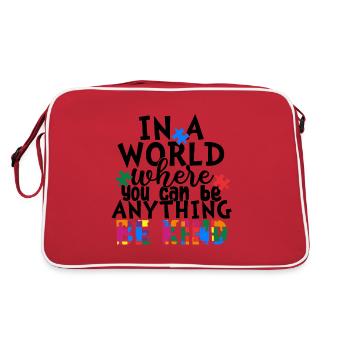 In einer Welt, in der du alles sein kannst, sei freundlich - Retro Tasche - Rot/Weiß - Hinten