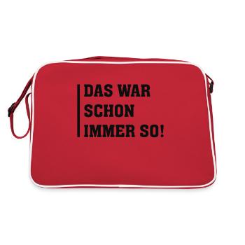 DAS WAR SCHON IMMER SO - Retro Tasche - Rot/Weiß - Hinten