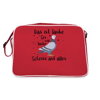 Das ist Taube Sei wie Taube Scheiss auf alles - Ta - Retro Tasche - Rot/Weiß - Hinten