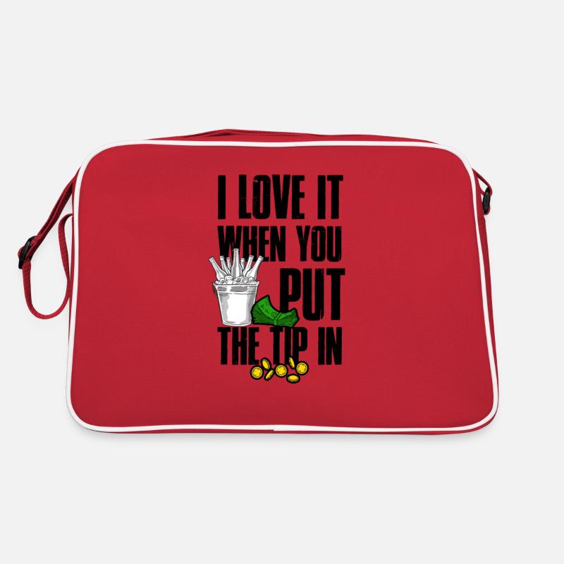 I love it when you put the tip in - Mixology Retro Bag