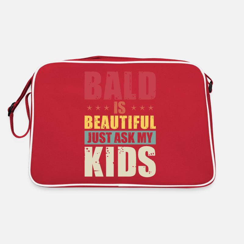 chauve est beau Il suffit de demander à mes enfants Sac Retro