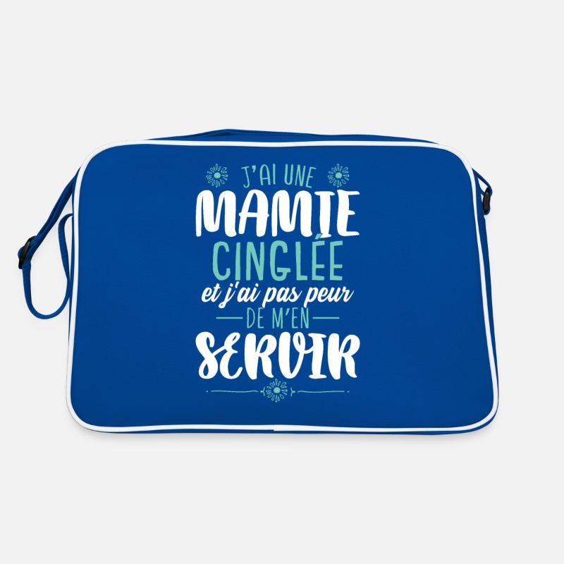 J'ai Une Mamie Cinglée Sac Retro