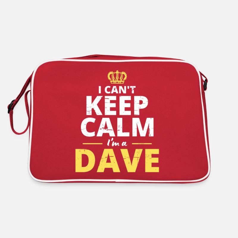 Ich kann nicht ruhig bleiben, ich bin ein Dave Retro Tasche
