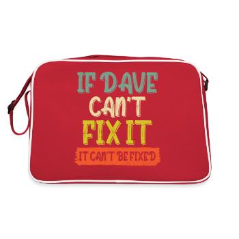 If Dave Can't Fix It It Can't Be Fixed - Retro Bag - red/white - Back