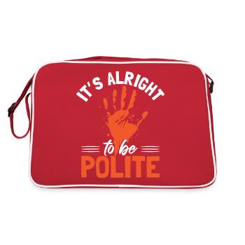 Es ist in Ordnung, höflich zu sein - Retro Tasche - Rot/Weiß - Hinten