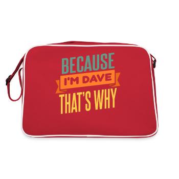Because I'm Dave That's Why - Retro Bag - red/white - Back