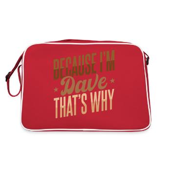 Because I'm Dave That's Why - Retro Bag - red/white - Back