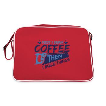 Woodworker Gifts First Drink Coffee then Build - Retro Bag - red/white - Back
