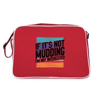 Mudder Gift If It’s Not Mudding Pas intéressé - Sac Retro - rouge/blanc - Dos