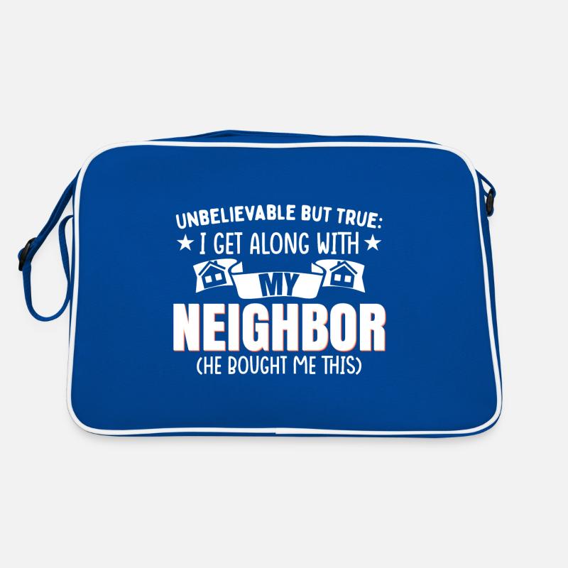 Ich verstehe mich mit meinem Nachbarn Retro Tasche