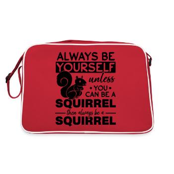 Squirrel - Always be yourself unless you - Retro Bag - red/white - Back