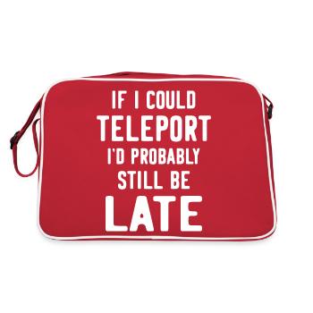 Si je pouvais me téléporter, je serais probablement encore en retard - Sac Retro - rouge/blanc - Dos