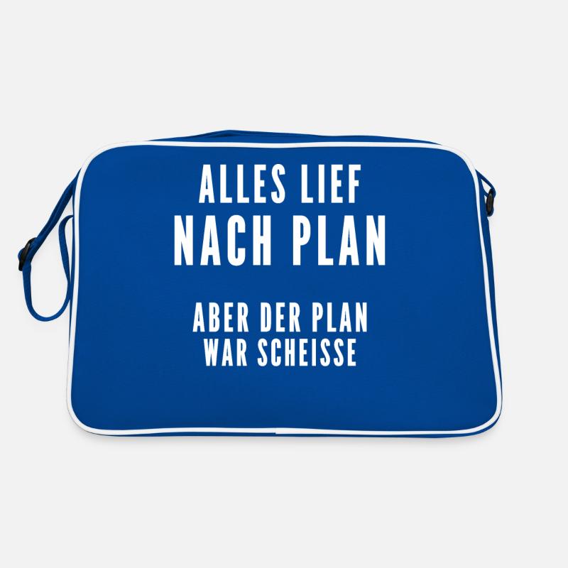 Alles lief nach Plan aber der Plan war Scheisse Retro Tasche